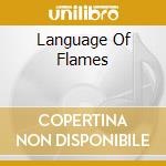Language Of Flames cd