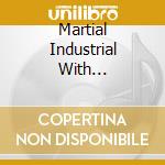 Martial Industrial With Parabellum cd