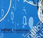Xabec - Transformed
