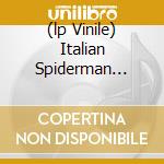 (lp Vinile) Italian Spiderman Theme lp vinile di Enzo Bontempi