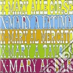 X-mary - X-mary Al Circo cd