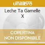 Leche Ta Gamelle X cd