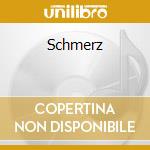 Schmerz cd musicale di Camera Kirlian