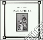 Ain Soph - Kshatriya cd