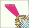 Drink To Me - Don't Panic, Go Organic! cd