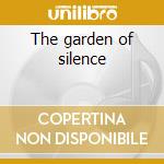 The garden of silence cd