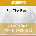 For The Blood cd musicale di NORDVARGR