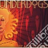 Underdogs - Ready To Burn cd