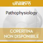 Pathophysiology cd
