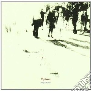 Opium - Algorithms cd musicale di Opium