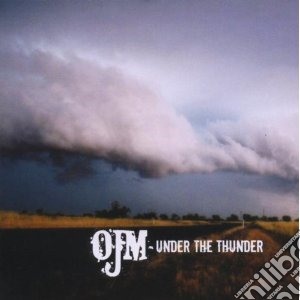 Ojm - Under The Thunder cd musicale di OJM