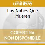 Las Nubes Que Mueren cd