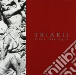 Triarii - Piece Heroique cd