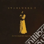 Stahlwerk 9 - Der Tod Nagelt Die Augen Zu... cd