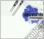 Nullvektor - Stromaufwarts cd