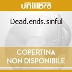 Dead.ends.sinful cd
