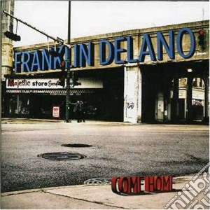 Franklin Delano - Come Home cd musicale di Franklin Delano