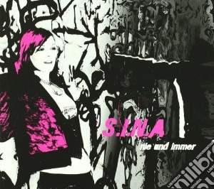 S.i.n.a. - Nie Und Nimmer cd musicale di S.I.N.A.