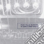 Fear Falls Burning - He Spoke In Dead Tongues (2 Cd) cd