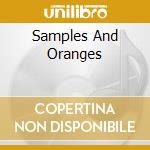 Samples And Oranges cd