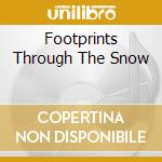 Footprints Through The Snow cd
