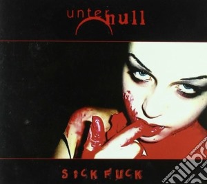 Unter Null - Sick Fuck Dj Ep cd musicale di Null Unter