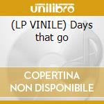 (LP VINILE) Days that go cd