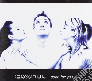 O.v.n.i. - Good For You cd musicale di O.v.n.i.