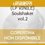 (LP VINILE) Soulshaker vol.2 cd