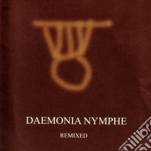 Daemonia Nymphe - Remixed cd musicale di Nymphe Daemonia
