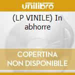 (LP VINILE) In abhorre cd