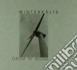 Winterkalte - Drum'n'noi cd