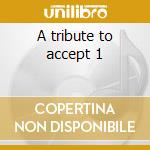 A tribute to accept 1 cd