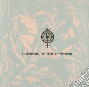 Psychonaut - The Witches' Sabbath cd musicale di PSYCHONAUT