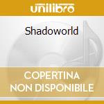 Shadoworld cd