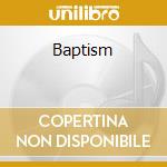 Baptism cd