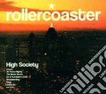 Rollercoaster - The High Society cd