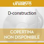 D-construction cd