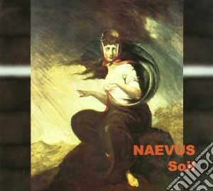 Naevus - Soil cd musicale di NAEVUS