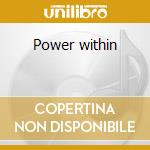 Power within cd musicale
