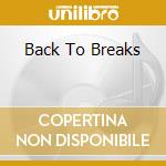 Back To Breaks cd