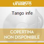 Tango infe cd