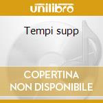 Tempi supp cd