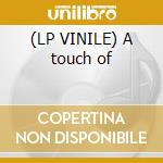(LP VINILE) A touch of cd