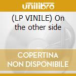 (LP VINILE) On the other side cd