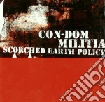 Con-Dom Militia - Scorched Earth Policy cd