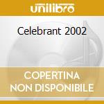 Celebrant 2002 cd