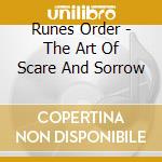 Runes Order - The Art Of Scare And Sorrow cd