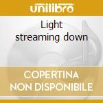 Light streaming down cd