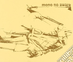 Mono No Aware - Kika No Sekai cd musicale di MONO NO AWARE